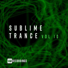 Album cover of Sublime Trance, Vol. 10