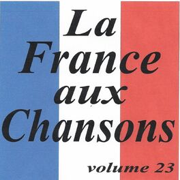 Album cover of La France aux chansons volume 23
