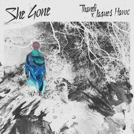 Album cover of She Gone (feat. Thandi)