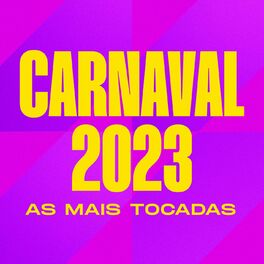 Album cover of Carnaval 2023 - As Mais Tocadas