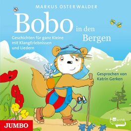 Album cover of Bobo Siebenschläfer in den Bergen (Geschichten für ganz Kleine mit KlangErlebnissen und Liedern)