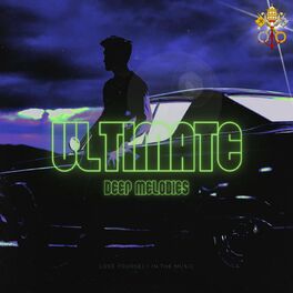 Album cover of Ultimate Deep Melodies