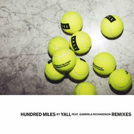 Album cover of Hundred Miles (Remixes)
