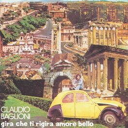 Album cover of Gira Che Ti Rigira Amore Bello