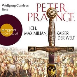Album cover of Ich, Maximilian, Kaiser der Welt (Gekürzte Fassung)