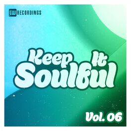 Album cover of Keep It Soulful, Vol. 06