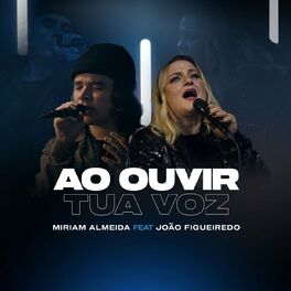 Album cover of Ao Ouvir Tua Voz