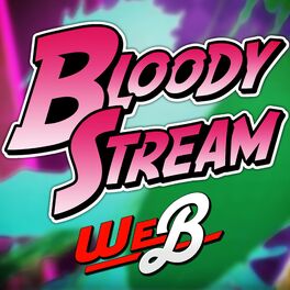 Album cover of Bloody Stream (From 
