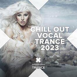 Album cover of Chill Out Vocal Trance 2023