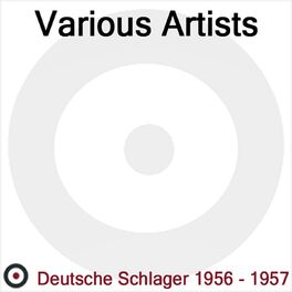 Album cover of Deutsche Schlager 1956-1957
