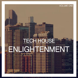 Album cover of Tech House Enlightenment, Vol. 1