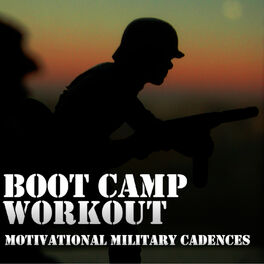 Album cover of Boot Camp Workout: 50 Motivational Military Cadences