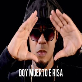 Album cover of Doy Muerto E Risa