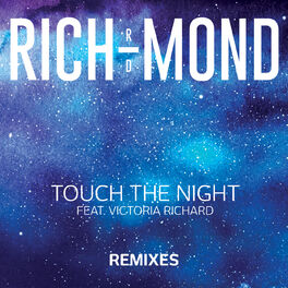 Album cover of Touch The Night (REMIXES)