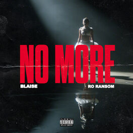 Album cover of No More (feat. Ro Ransom)