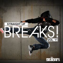 Album cover of Straight Up Breaks! Vol. 11