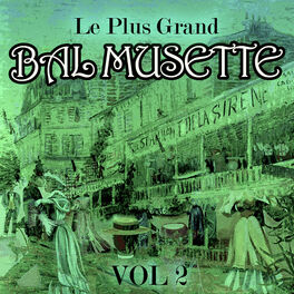 Album cover of Le plus grand bal musette, Vol. 2