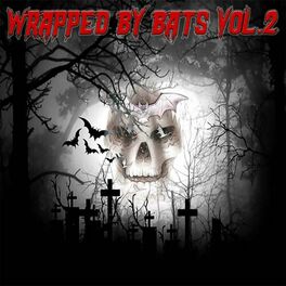 Album cover of Wrapped by Bats VOL.2