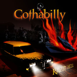 Album cover of Gothabilly Razin' Hell