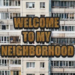 Uamee - Welcome to My Neighborhood: lyrics and songs