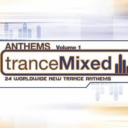 Album cover of Trance Mixed Anthems - 24 Worldwide Trance Anthems