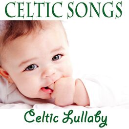 Album cover of Celtic Songs - Celtic Lullaby