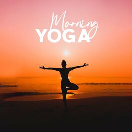 Album cover of Morning Yoga: Treat Your Body Through the Bad Days