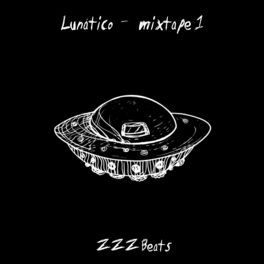 Album cover of Lunático - Mixtape 1