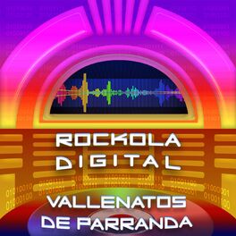 Album cover of Rockola Digital Vallenatos de Parranda