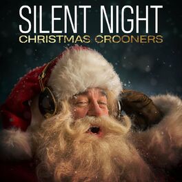 Album cover of Silent Night - Christmas Crooners