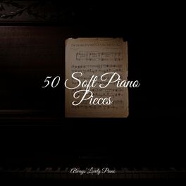 Album cover of 50 Soft Piano Pieces