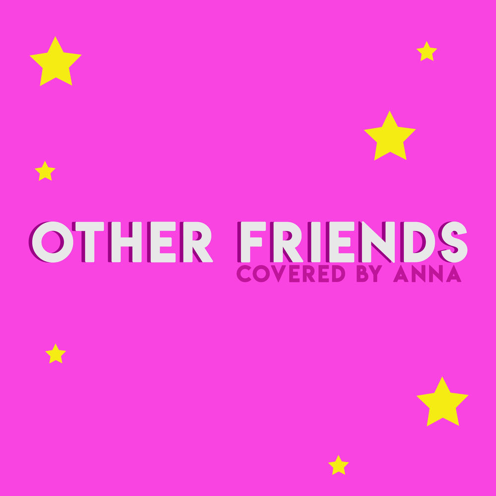 Other песни. Other friends. annapantsu. other friends песня.