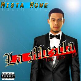 Mista Rowe: albums, songs, playlists | Listen on Deezer