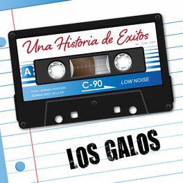 Album cover of Los Galos: una Historia de Éxitos