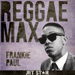 Album cover of Reggae Max: Frankie Paul