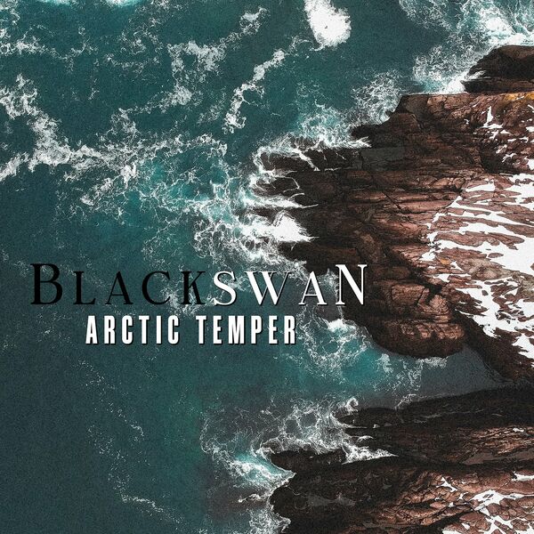 blackswan - Arctic Temper [single] (2022)