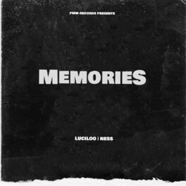 Album cover of Memories (feat. Ness)