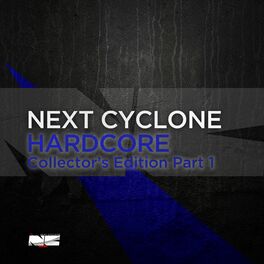 Album cover of Next Cyclone Hardcore - Collector's Edition Part 1