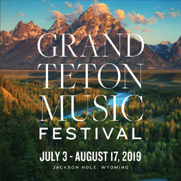 Album cover of Grand Teton Music Festival Season 58 Highlights 2019
