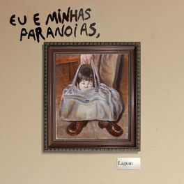 Album cover of EU E MINHAS PARANOIAS