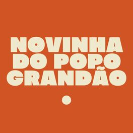 Album cover of Novinha do Popo Grandao
