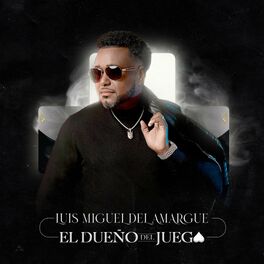 Album cover of El Dueño del Juego (Bachata)