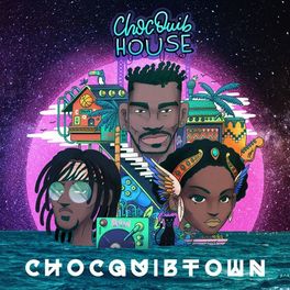 Album cover of ChocQuib House