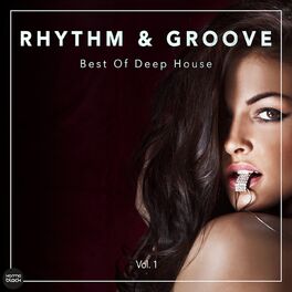 Album cover of Rhythm & Groove - Best Of Deep House, Vol. 1