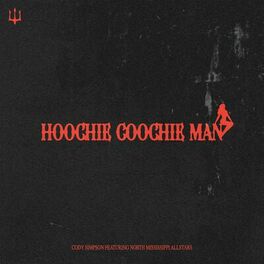 Album cover of Hoochie Coochie Man (feat. North Mississippi Allstars)