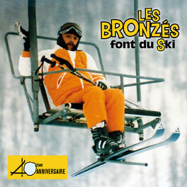 Album cover of Les bronzés font du ski (40ème anniversaire)