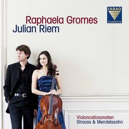 Album cover of Raphaela Gromes - Juliam Riem: Violoncellosonaten - Strauss & Mendelssohn