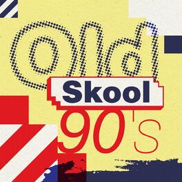 Album cover of Old Skool 90's
