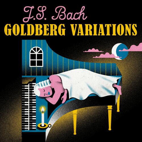 Beatrice Rana J.S. Bach Goldberg Variations lyrics and songs