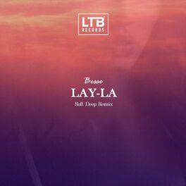 Album cover of Lay-La Soft Deep Remix